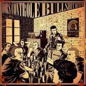 Hors Controle / Bullshit Detector - Hors Controle / Bullshit Detector FLAC