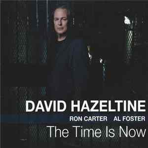 David Hazeltine - The Time Is Now FLAC