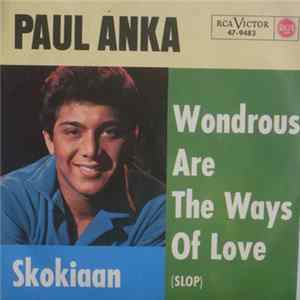 Paul Anka - Wondrous Are The Ways Of Love / Skokiaan FLAC