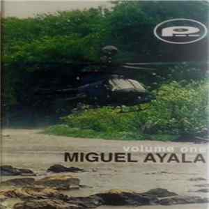 Miguel Ayala - Volume One FLAC