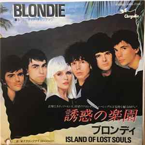 Blondie - Island Of Lost Souls FLAC