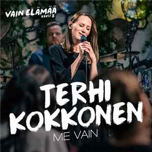 Terhi Kokkonen - Me Vain FLAC