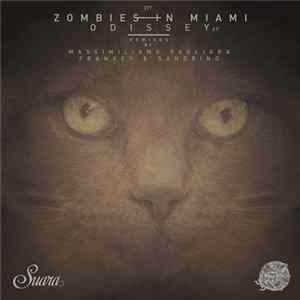 Zombies In Miami - Odissey EP FLAC