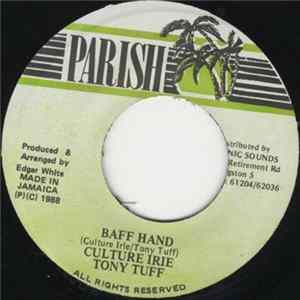 Culture Irie & Tony Tuff - Baff Hand FLAC