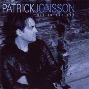 Patrick Jonsson - This Is The Sky FLAC