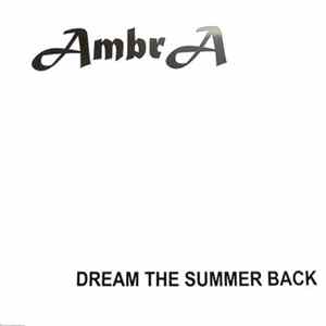 AmbrA - Dream The Summer Back FLAC