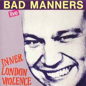 Bad Manners - Inner London Violence FLAC