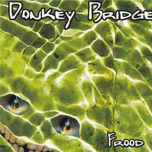 Donkey Bridge - Frood FLAC