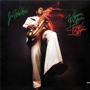 Jr. Walker - Whopper Bopper Show Stopper FLAC