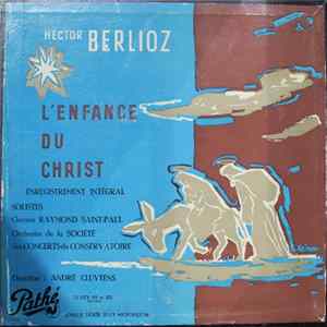 Hector Berlioz - L'enfance du Christ FLAC