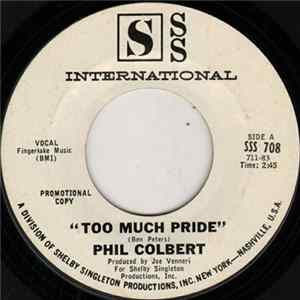 Phil Colbert - Too Much Pride FLAC
