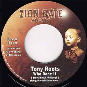 Tony Roots - Who Done It FLAC
