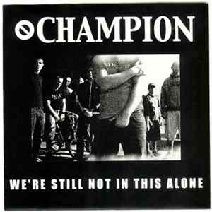 Champion - Count Our Numbers FLAC