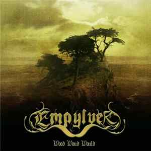 Empylver - Wood Woud Would FLAC