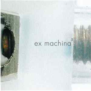 Various - Ex Machina⁵ - Edition Achtziger Jahre FLAC