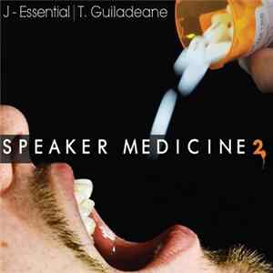 J-Essential & T.Guilladeane - Speaker Medicine 2 FLAC