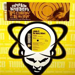 Celeda & The Heavy Hitters - Get It Together / All My Love FLAC