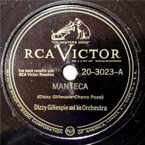 Dizzy Gillespie And His Orchestra - Manteca / Cool Breeze FLAC