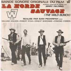 Jerry Fielding - La Horde Sauvage (The Wild Bunch) FLAC