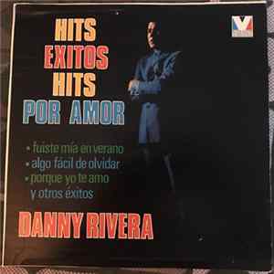 Danny Rivera - Hits Exitos Hits FLAC