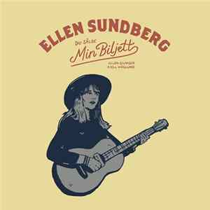 Ellen Sundberg - Du sålde min biljett - Ellen Sundberg sjunger Kjell Höglund FLAC