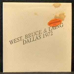 West, Bruce & Laing - Dallas 1972 FLAC