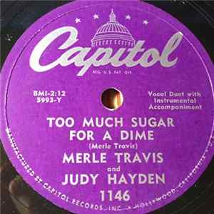 Merle Travis And Judy Hayden - Too Much Sugar For A Dime / Spoonin' Moon FLAC