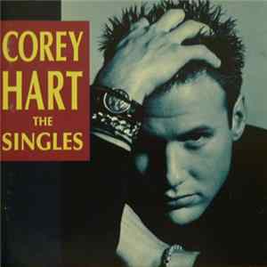 Corey Hart - The Singles FLAC