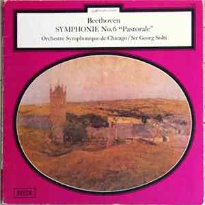 Ludwig van Beethoven - Chicago Symphony Orchestra, Georg Solti - Symphonie Nr. 6 "Pastorale" FLAC