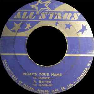 A. Barnett , The Bagonairs - What's Your Name / Rocky Conty FLAC
