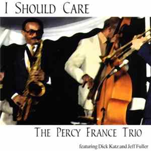 Percy France - I Should Care FLAC