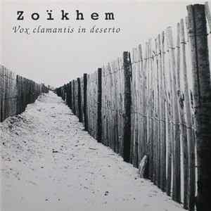 Zoikhem - Vox Clamantis In Deserto FLAC