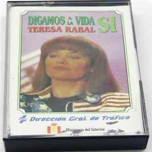 Teresa Rabal - Digamos A La Vida Si FLAC