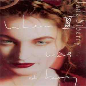 Jane Siberry - When I Was A Boy FLAC