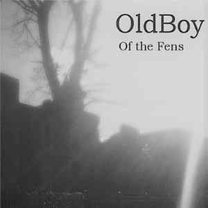 Oldboy - Oldboy Of The Fens FLAC