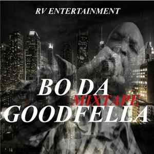 Bo Da Goodfella - Bo Da Goodfella Mixtape FLAC