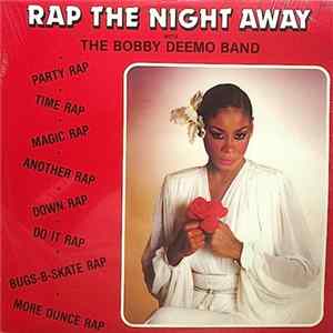 The Bobby Deemo Band - Rap The Night Away FLAC