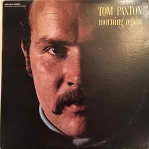 Tom Paxton - Morning Again FLAC