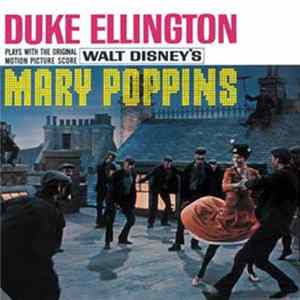 Duke Ellington - Plays With The Original Motion Picture Score Mary Poppins FLAC