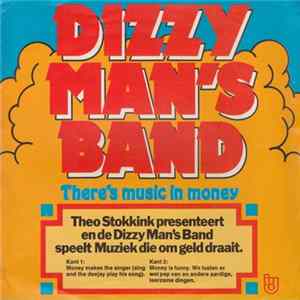 Dizzy Man's Band - There's Music In Money FLAC