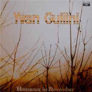 Yvan Guilini - Romance In November FLAC
