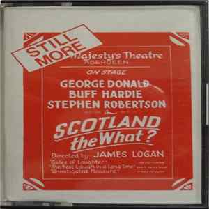 Scotland The What? - Still More FLAC