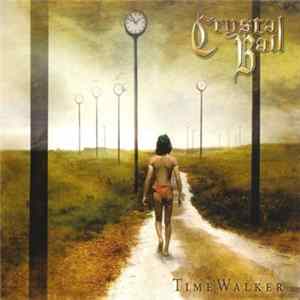 Crystal Ball - Time Walker FLAC