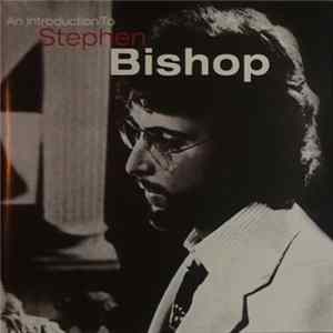 Stephen Bishop - An Introduction To Stephen Bishop FLAC