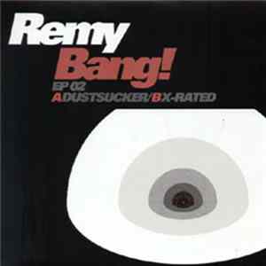 Remy - Bang! EP 02 FLAC