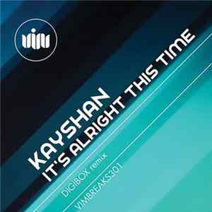 Kayshan - It's Alright This Time FLAC