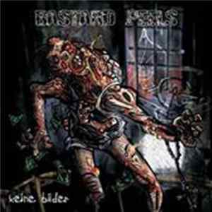 Bastard Peels - Keine Bilder FLAC