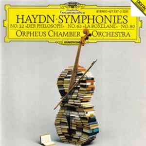Haydn - Orpheus Chamber Orchestra - Symphonies No. 22 (Philosopher) • No. 63 (La Roxelane) • No. 80 FLAC