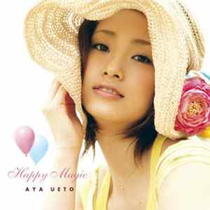 Aya Ueto - Happy Magic 〜スマイルプロジェクト〜 FLAC