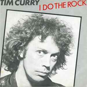 Tim Curry - I Do The Rock FLAC